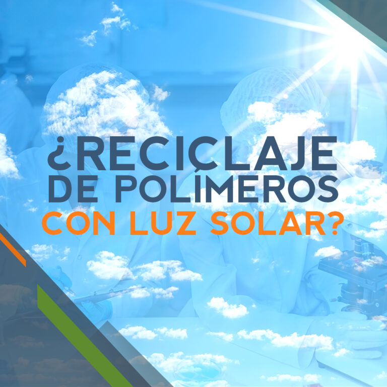 Reciclaje de polímeros con luz solar: Innovación hacia la economía circular